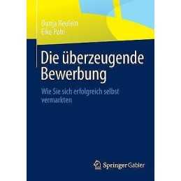 Die uberzeugende Bewerbung - 9783658037437