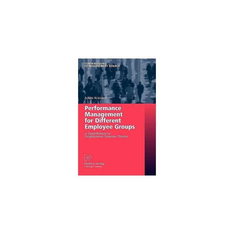 Performance Management for Different Employee Groups - 9783790821963