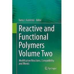 Reactive and Functional Polymers Volume Two - 9783030451349