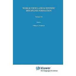 World Views and Scientific Discipline Formation - 9789401053952