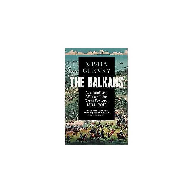 The Balkans, 1804-2012 - 9781783784523