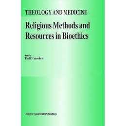 Religious Methods and Resources in Bioethics - 9780792321026