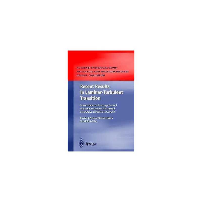 Recent Results in Laminar-Turbulent Transition - 9783540404903