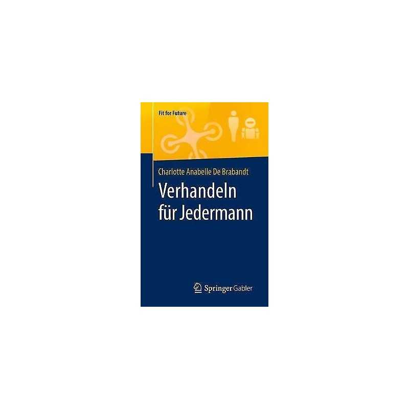 Verhandeln fur Jedermann - 9783658272388