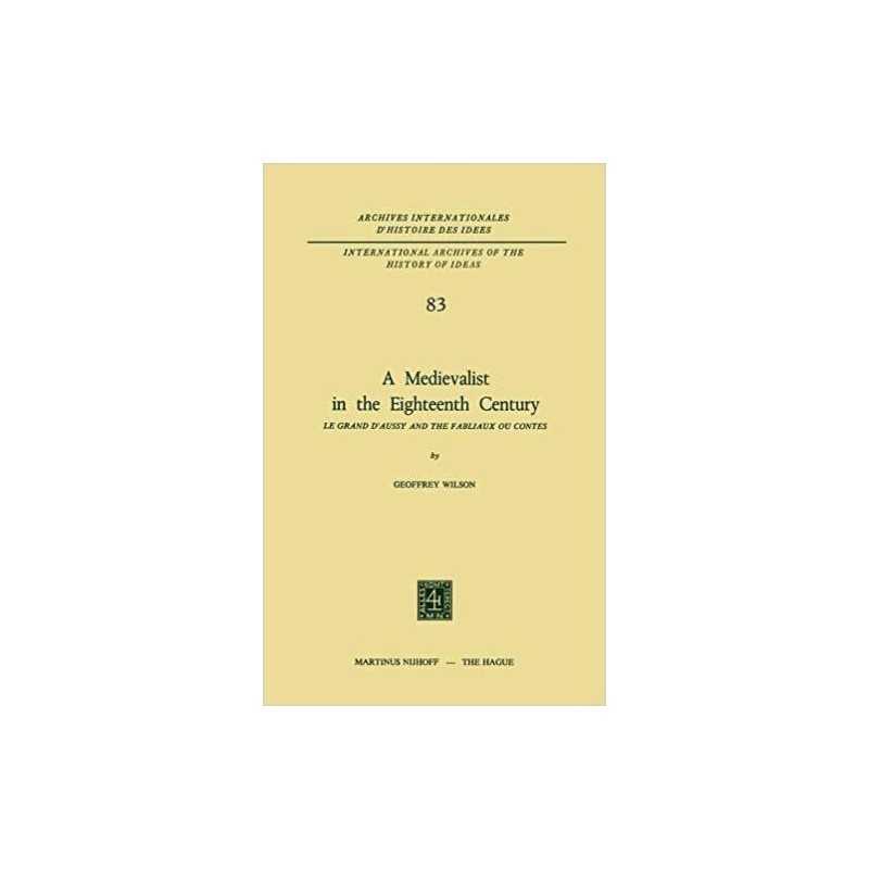 A Medievalist in the Eighteenth Century - 9789024717828