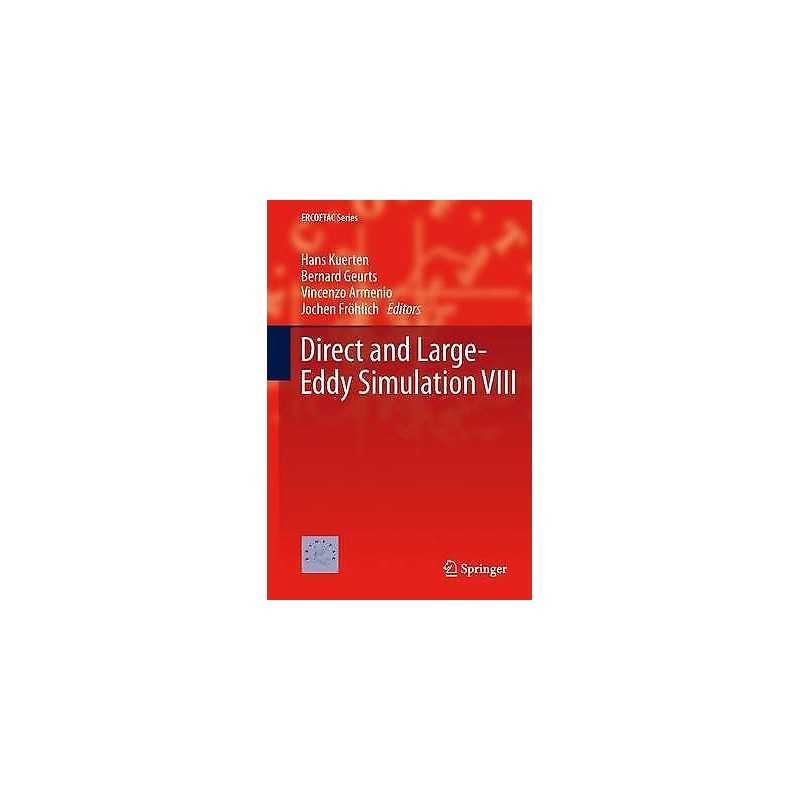 Direct and Large-Eddy Simulation VIII - 9789400737631