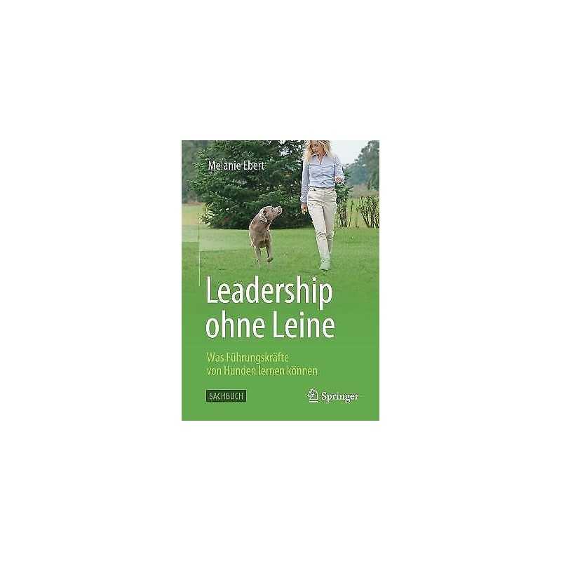 Leadership ohne Leine - 9783658336097