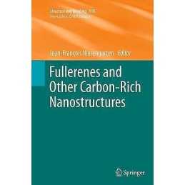 Fullerenes and Other Carbon-Rich Nanostructures - 9783662506769