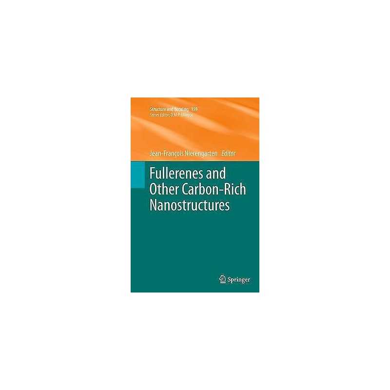 Fullerenes and Other Carbon-Rich Nanostructures - 9783662506769