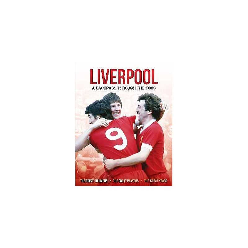 Liverpool A Backpass Through The 1980s - 9781912918812