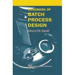 Handbook of Batch Process Design - 9789401071505