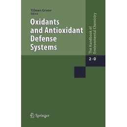Oxidants and Antioxidant Defense Systems - 9783642061257