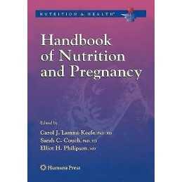 Handbook of Nutrition and Pregnancy - 9781617377983