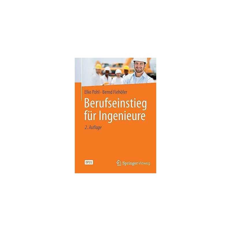Berufseinstieg fur Ingenieure - 9783658082345