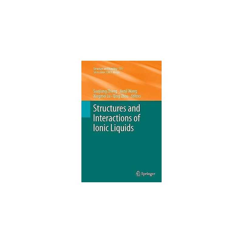 Structures and Interactions of Ionic Liquids - 9783662506936