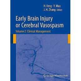 Early Brain Injury or Cerebral Vasospasm - 9783709116593