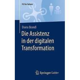Die Assistenz in der digitalen Transformation - 9783658299668