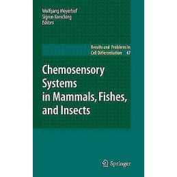 Chemosensory Systems in Mammals, Fishes, and Insects - 9783540699187