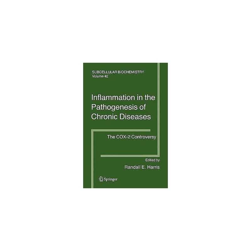 Inflammation in the Pathogenesis of Chronic Diseases - 9781402056871