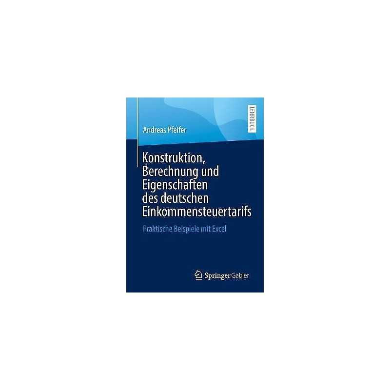 Konstruktion, Berechnung und Eigenschaften des deutschen Eink... - 9783658360825