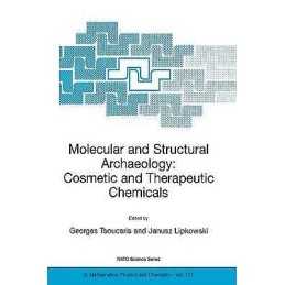 Molecular and Structural Archaeology: Cosmetic and Therapeuti... - 9781402014994