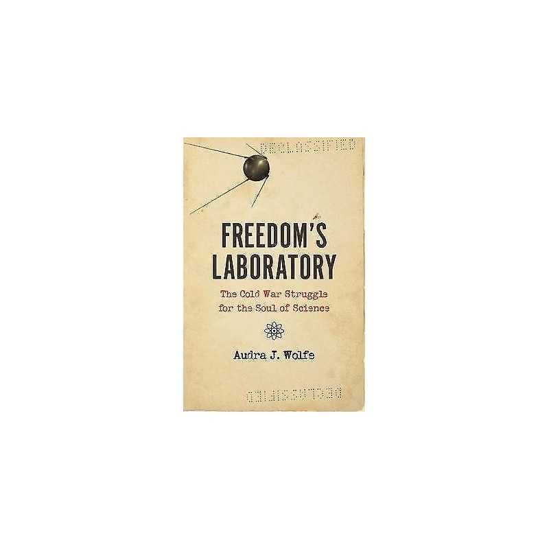 Freedoms Laboratory - 9781421426730
