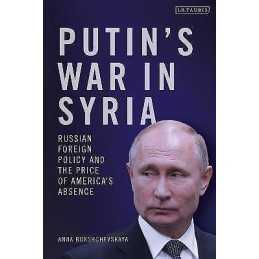 Putins War in Syria - 9781350379770