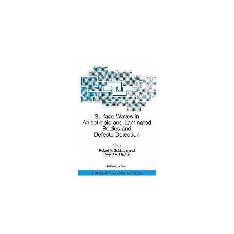 Surface Waves in Anisotropic and Laminated Bodies and Defects... - 9781402023866