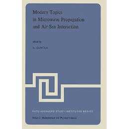 Modern Topics in Microwave Propagation and Air-Sea Interaction - 9789401026833
