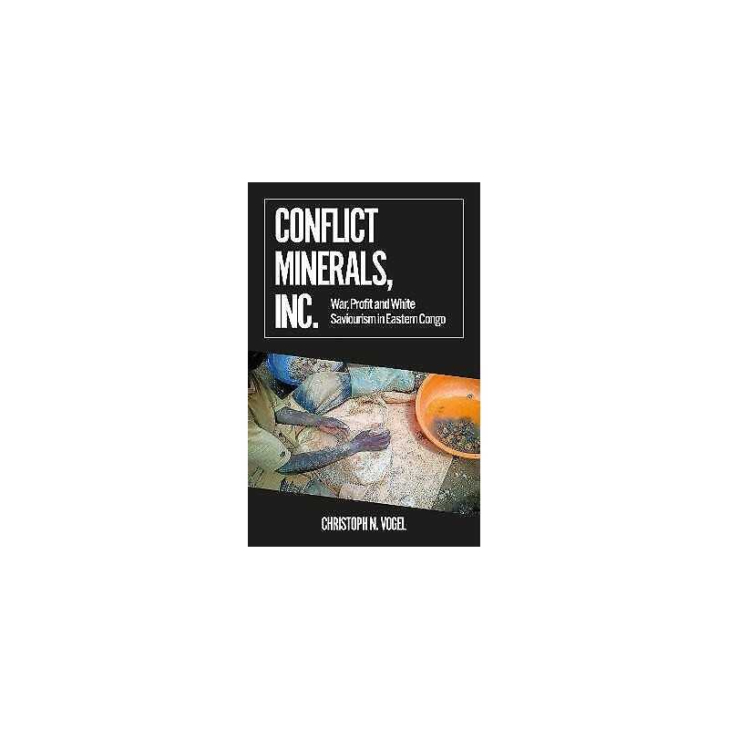 Conflict Minerals, Inc. - 9781787387065