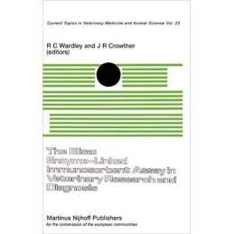 The Elisa: Enzyme-Linked Immunosorbent Assay in Veterinary Re... - 9789024727698