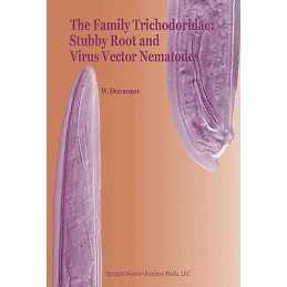 The Family Trichodoridae: Stubby Root and Virus Vector Nematodes - 9789048146321