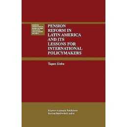 Pension Reform in Latin America and Its Lessons for Internati... - 9780792378822