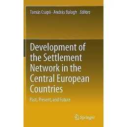 Development of the Settlement Network in the Central European... - 9783642203138