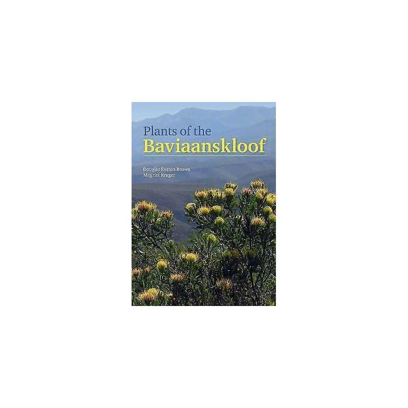 Plants of the Baviannskloof - 9781775847670