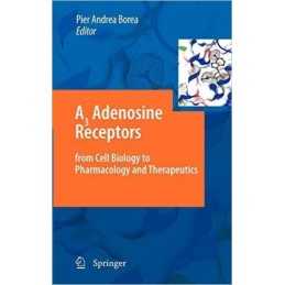 A3 Adenosine Receptors from Cell Biology to Pharmacology and ... - 9789048131433