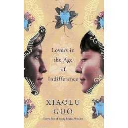 Lovers in the Age of Indifference - 9780701184834