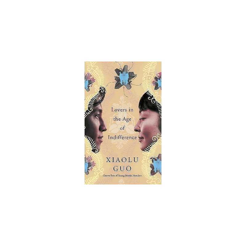 Lovers in the Age of Indifference - 9780701184834