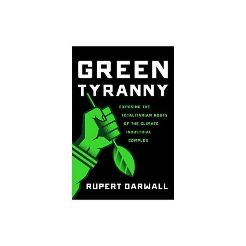 Green Tyranny - 9781594039355