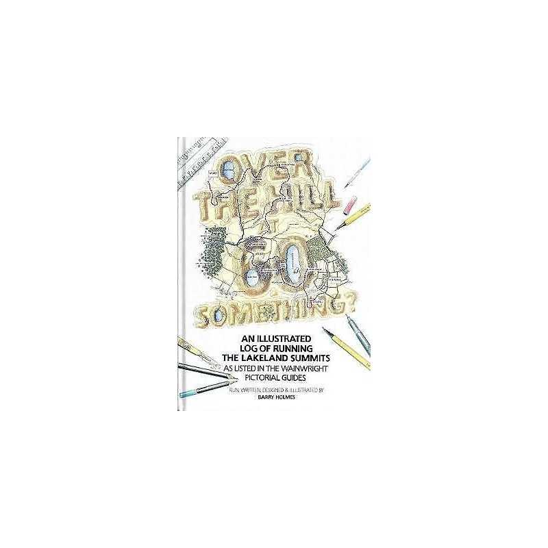 Over the Hill at 60 Something? - 9781999894016