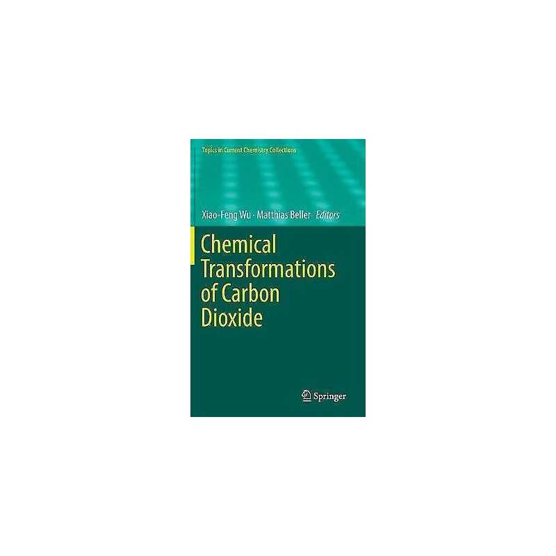 Chemical Transformations of Carbon Dioxide - 9783319777566