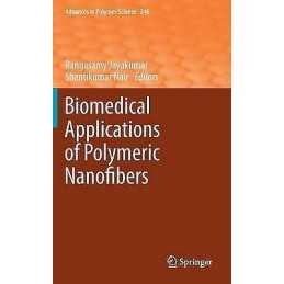 Biomedical Applications of Polymeric Nanofibers - 9783642271472