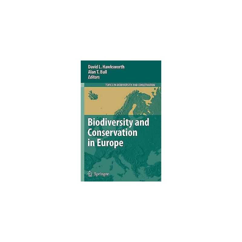 Biodiversity and Conservation in Europe - 9789048177431
