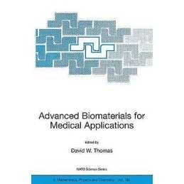 Advanced Biomaterials for Medical Applications - 9781402029066