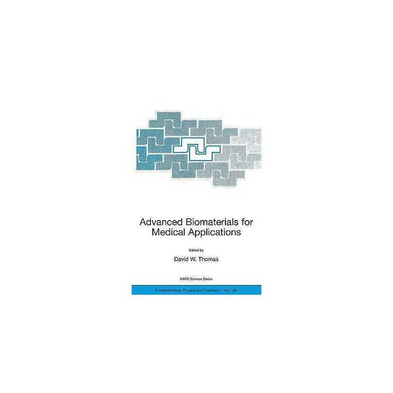 Advanced Biomaterials for Medical Applications - 9781402029066