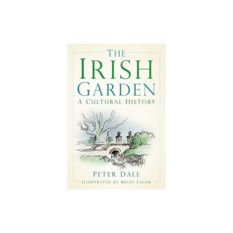 The Irish Garden - 9780750998093
