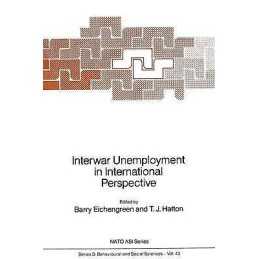 Interwar Unemployment in International Perspective - 9789401077583