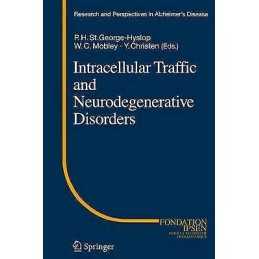 Intracellular Traffic and Neurodegenerative Disorders - 9783642099724