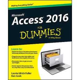 Access 2016 For Dummies - 9781119083108