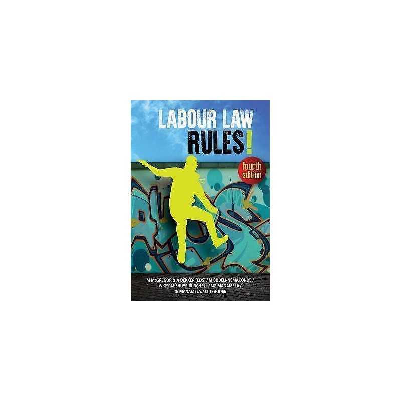 Labour Law Rules - 9781928309321